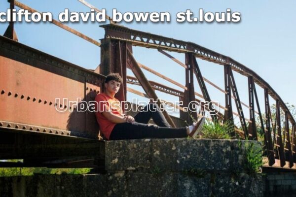 Clifton David Bowen St. Louis