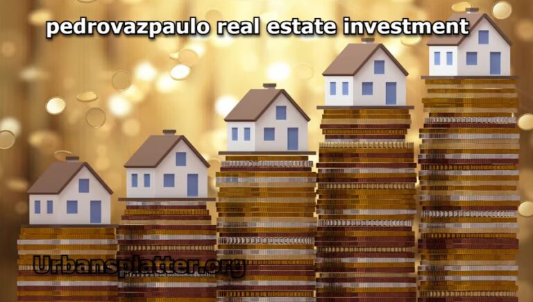 pedrovazpaulo real estate investment